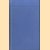 Observations Upon the United Provinces of the Netherlands
William Temple
€ 30,00 Observations Upon the United Provinces of the Netherlands
William Temple
€ 30,00
