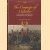 The Campaign of Waterloo. The Classic Account of Napoleon's Last Battles
Sir John Fortescue
€ 12,50 The Campaign of Waterloo. The Classic Account of Napoleon's Last Battles
Sir John Fortescue
€ 12,50