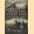 From the Frontline. Family Letters and Diaries: 1914 to the Falklands and Afghanistan
Hew Pike
€ 12,50