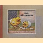 Klein-Kükenmatz. Ein neues Bilderbuch von Alfred Weczerzick
Clara Espenhahn
€ 15,00 Klein-Kükenmatz. Ein neues Bilderbuch von Alfred Weczerzick
Clara Espenhahn
€ 15,00