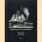 Fuzzy ondernemen. Ondernemen in onzekerheid
Herman Crezee e.a.
€ 6,00 Fuzzy ondernemen. Ondernemen in onzekerheid
Herman Crezee e.a.
€ 6,00