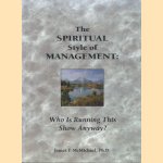 The Spiritual Style of Management Who Is Running This Show Anyway?
James F. McMichael
€ 6,00 The Spiritual Style of Management Who Is Running This Show Anyway?
James F. McMichael
€ 6,00
