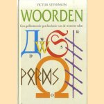 Woorden. Een geillustreerde Geschiedenis van de Westerse Talen
Victor Stevenson
€ 5,00 Woorden. Een geillustreerde Geschiedenis van de Westerse Talen
Victor Stevenson
€ 5,00
