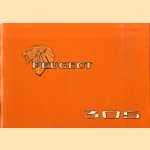Peugeot 305 - gebruik/onderhoud
diverse auteurs
€ 5,00 Peugeot 305 - gebruik/onderhoud
diverse auteurs
€ 5,00
