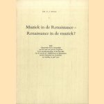 Muziek in de Renaissance - Renaissance in de muziek? Rede
Dr. S.J. Maas
€ 10,00 Muziek in de Renaissance - Renaissance in de muziek? Rede
Dr. S.J. Maas
€ 10,00