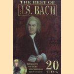 The Best of J.S. Bach. Topselectie van Bachs meesterwerken digitally remastered - Boekje + 20 CD's in box door J.S. Bach