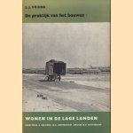 Wonen in de lage landen. De praktijk van het bouwen
J.J. Vriend
€ 5,00 Wonen in de lage landen. De praktijk van het bouwen
J.J. Vriend
€ 5,00