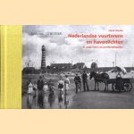 De Nederlandse vuurtorens en havenlichten in oude foto's en prentbriefkaarten
Henk Rienks
€ 6,00 De Nederlandse vuurtorens en havenlichten in oude foto's en prentbriefkaarten
Henk Rienks
€ 6,00