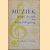 Muziek. Spiegel des tijds door dr. Rudolf Mengelberg
Rudolf Mengelberg
€ 5,00 Muziek. Spiegel des tijds door dr. Rudolf Mengelberg
Rudolf Mengelberg
€ 5,00