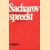 Sacharov spreekt. Van atoomgeleerde tot dissident door Andrej D. Sacharov e.a.