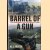 Barrel of a Gun. A War Correspondent's Misspent Moments in Combat
Al J. Venter
€ 15,00 Barrel of a Gun. A War Correspondent's Misspent Moments in Combat
Al J. Venter
€ 15,00