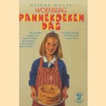 Woensdag Pannekoekendag. Vele tientallen recepten voor zoete en hartige pannekoeken, drie-in-de-pan, flensjes en crèpes en allerlei recepten die kinderen zelf kunnen maken door Hélène Matze