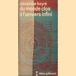 Du monde clos à l únivers infini
Alexandre Koyré
€ 10,00