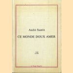 Ce monde doux amer
André Suarès
€ 10,00 Ce monde doux amer
André Suarès
€ 10,00