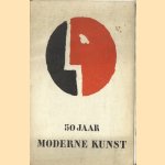 50 jaar moderne kunst
Markies de la Boëssière-Thiennes
€ 10,00 50 jaar moderne kunst
Markies de la Boëssière-Thiennes
€ 10,00