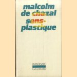 Sens-plastique
Malcolm de Chazal
€ 9,00 Sens-plastique
Malcolm de Chazal
€ 9,00