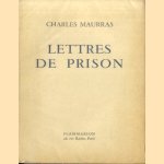 Lettres de prison. 8 septembre 1944 - 16 novembre 1952
Charles Maurras
€ 25,00 Lettres de prison. 8 septembre 1944 - 16 novembre 1952
Charles Maurras
€ 25,00