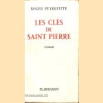 Les clés de Saint Pierre. Roman
Roger Peyrefitte
€ 5,00 Les clés de Saint Pierre. Roman
Roger Peyrefitte
€ 5,00