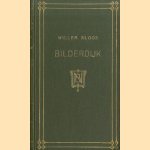 Bilderdijk. Bloemlezing met inleiding en opmerkingen bij de gekozene gedichten door Willem Kloos
Bilderdijk
€ 6,00 Bilderdijk. Bloemlezing met inleiding en opmerkingen bij de gekozene gedichten door Willem Kloos
Bilderdijk
€ 6,00