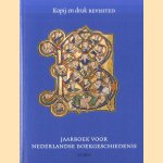 Jaarboek voor Nederlandse boekgeschiedenis 17/2010: Kopij en druk revisited *GESIGNEERD*
Berry Dongelmans e.a.
€ 15,00 Jaarboek voor Nederlandse boekgeschiedenis 17/2010: Kopij en druk revisited *GESIGNEERD*
Berry Dongelmans e.a.
€ 15,00