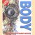 Body. An amazing tour of human anatomy + CD
Richard Walker
€ 10,00 Body. An amazing tour of human anatomy + CD
Richard Walker
€ 10,00