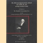 De alleronaangenaamste arbeid uit welke de ziel weinig voedzel trekt. De Praefatio van Mr. Hendrik Constantijn Cras tot zijn Catalogus Bibliothecae Publicae Amstelaedamensis (1796)
Mr. Hendrik Constantijn Cras
€ 9,00 De alleronaangenaamste arbeid uit welke de ziel weinig voedzel trekt. De Praefatio van Mr. Hendrik Constantijn Cras tot zijn Catalogus Bibliothecae Publicae Amstelaedamensis (1796)
Mr. Hendrik Constantijn Cras
€ 9,00