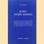 Slapen zonder medicijn. De kostelijke gave van de volkomen slaap
Dr. K. Weidner
€ 5,00