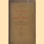 Un Vivant et Deux Morts. Léon Bloy, Ernest Hello, Villiers de l'Isle-Adam (notes bibliographiques et morceaux choisis
René Martineau
€ 150,00 Un Vivant et Deux Morts. Léon Bloy, Ernest Hello, Villiers de l'Isle-Adam (notes bibliographiques et morceaux choisis
René Martineau
€ 150,00