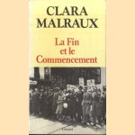 La Fin et le Commencement
Clara Malraux
€ 10,00 La Fin et le Commencement
Clara Malraux
€ 10,00