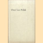 Over Leo Polak 1880-1941. Vier opstellen van L. van der Wal, B. Röling, J. Remmelink en B. Delfgaauw
Libbe van der Wal e.a.
€ 6,50 Over Leo Polak 1880-1941. Vier opstellen van L. van der Wal, B. Röling, J. Remmelink en B. Delfgaauw
Libbe van der Wal e.a.
€ 6,50