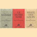 Le musée noir; Soleil des loups; Marbre; Le lis de mer (4 volumes in box)
André Pieyre de Mandiargues
€ 40,00 Le musée noir; Soleil des loups; Marbre; Le lis de mer (4 volumes in box)
André Pieyre de Mandiargues
€ 40,00