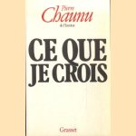 Ce que je crois
Pierre Chaunu
€ 8,00 Ce que je crois
Pierre Chaunu
€ 8,00