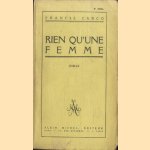 Rien qu'une femme
Francis Carco
€ 10,00 Rien qu'une femme
Francis Carco
€ 10,00