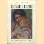 De callot a Lautrec. Perspectives de l'Art français door Henri Focillon