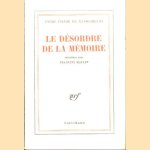 Le Désordre de la mémoire. Entretiens avec Francine Mallet
André Pieyre de Mandiargues
€ 8,00 Le Désordre de la mémoire. Entretiens avec Francine Mallet
André Pieyre de Mandiargues
€ 8,00