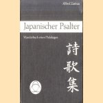 Japanischer Psalter. Wanderbuch eines Philologen
Alfred Zastrau
€ 5,00 Japanischer Psalter. Wanderbuch eines Philologen
Alfred Zastrau
€ 5,00