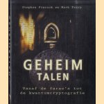 Geheimtalen. Vanaf de farao's tot de kwantumcryptografie
Stephen Pincock e.a.
€ 6,50 Geheimtalen. Vanaf de farao's tot de kwantumcryptografie
Stephen Pincock e.a.
€ 6,50
