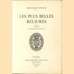 Les plus belles reliures de la Réunion des bibliothèques nationales
Émile Dacier
€ 100,00 Les plus belles reliures de la Réunion des bibliothèques nationales
Émile Dacier
€ 100,00
