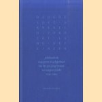 Deugdelijke arrebeid vordert lang bepeinzen. Jubileumboek uitgegeven ter gelegenheid van het 250-jarig bestaan van uitgeverij Bohn 1752-2002
P.C. Gijsbers e.a.
€ 9,00 Deugdelijke arrebeid vordert lang bepeinzen. Jubileumboek uitgegeven ter gelegenheid van het 250-jarig bestaan van uitgeverij Bohn 1752-2002
P.C. Gijsbers e.a.
€ 9,00