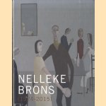 Nelleke Brons (1924-2015) door Jan Verstegen e.a.