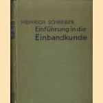 Einführung in die Einbandkunde
Heinrich Schreiber
€ 20,00 Einführung in die Einbandkunde
Heinrich Schreiber
€ 20,00