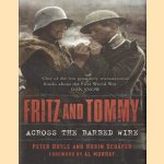 Fritz and Tommy: Across the barbed wire
Peter Doyle e.a.
€ 15,00