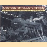 London Midland Steam. The Railway Photographs of R.J. (Ron) Buckley
Brian J. Dickson
€ 20,00 London Midland Steam. The Railway Photographs of R.J. (Ron) Buckley
Brian J. Dickson
€ 20,00