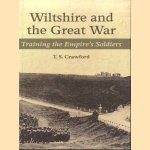 Wiltshire and the Great War. Training the Empire's Soldiers
T.S. Crawford
€ 10,00