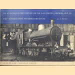 De stoomlocomotieven en locomotiefmodellen in het Nederlands Spoorwegmuseum
J.J. Karskens
€ 5,00 De stoomlocomotieven en locomotiefmodellen in het Nederlands Spoorwegmuseum
J.J. Karskens
€ 5,00