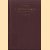 J. Arthur Harris. Botanist and Biometrician
C.O. - a.o. . Rosendahl
€ 10,00 J. Arthur Harris. Botanist and Biometrician
C.O. - a.o. . Rosendahl
€ 10,00