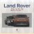 Land Rover Design. 70 years of success door Nick Hull