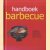Handboek barbecue. Recepten, materialen, technieken, tips en trucs
Roger Kimpel e.a.
€ 6,50