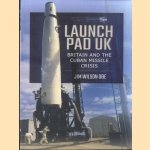 Launch Pad UK. Britain and the Cuban Missile Crisis
Jim Wilson
€ 10,00 Launch Pad UK. Britain and the Cuban Missile Crisis
Jim Wilson
€ 10,00