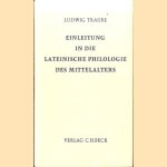 Einleitung in die lateinische Philologie des Mittelalters
Ludwig Traube
€ 35,00